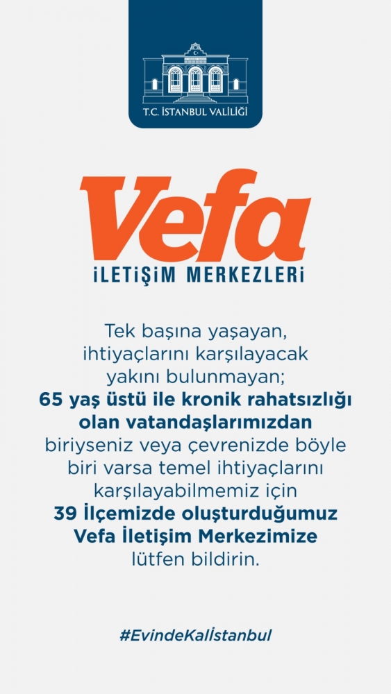 Vefa Sosyal Destek Grubu nedir? Vefa iletişim merkezleri… 65 yaş üstü sokağa çıkma yasağı…