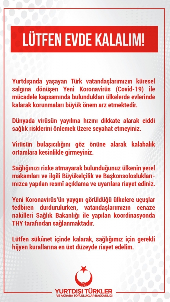 Yurt dışındaki Türk vatandaşlarına uyarı: Evden çıkmayın