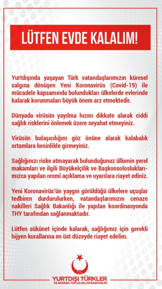 Yurt dışındaki Türk vatandaşlarına uyarı: Evden çıkmayın