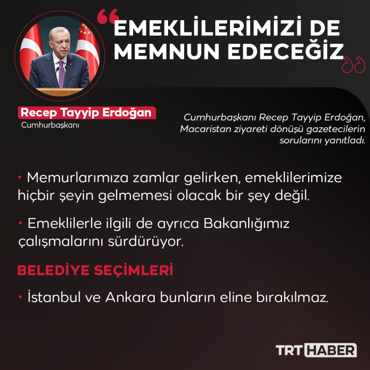 Erdoğan'dan memur ve emekli zamlarına ilişkin açıklama