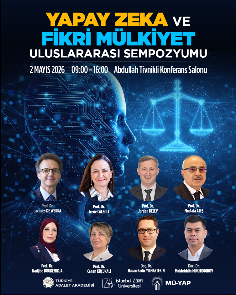 "Yapay Zeka ve Fikri Mülkiyet Uluslararası Sempozyumu" düzenlenecek