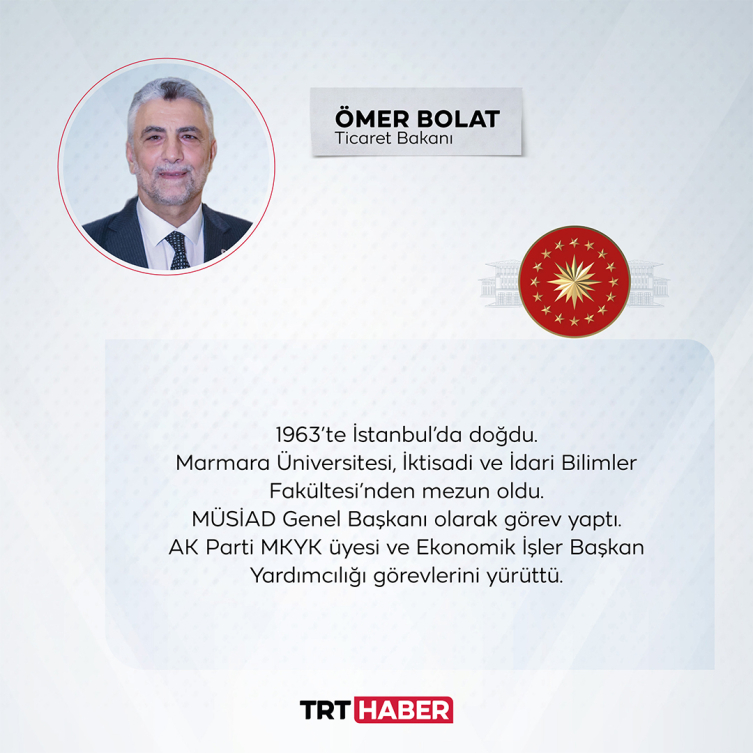 Ticaret Bakanlığı görevini Ömer Bolat üstlendi