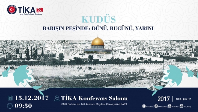TİKA, 'Barışın peşinde: Dünü, Bugünü, Yarını' adlı Kudüs programı düzenleyecek
