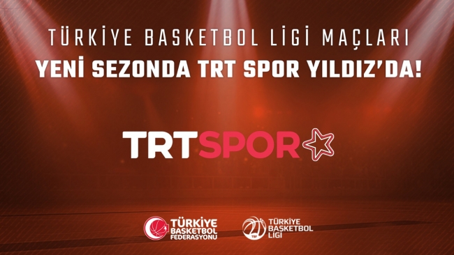 Türkiye Basketbol Ligi yeni sezonda da TRT Spor Yıldız’da