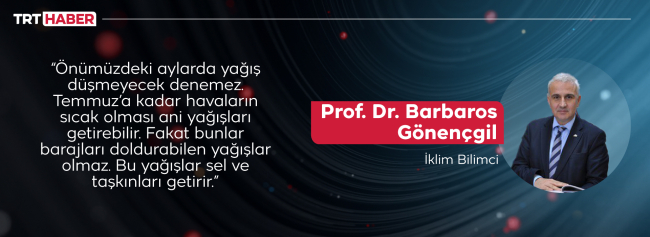 Türkiye'deki kuraklığın sebebi hava akımlarının savaşı mı?