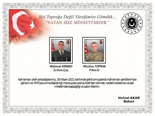 MSB: 2 kahraman silah arkadaşımız şehit oldu