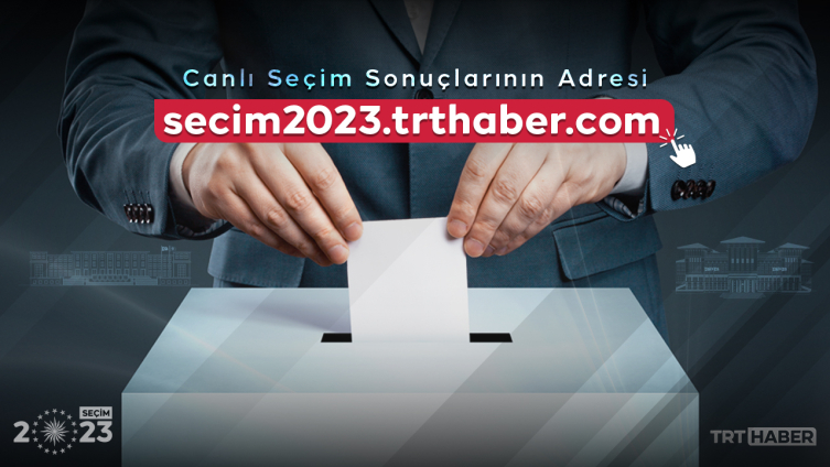 Dünyanın gözü Türkiye'nin seçiminde