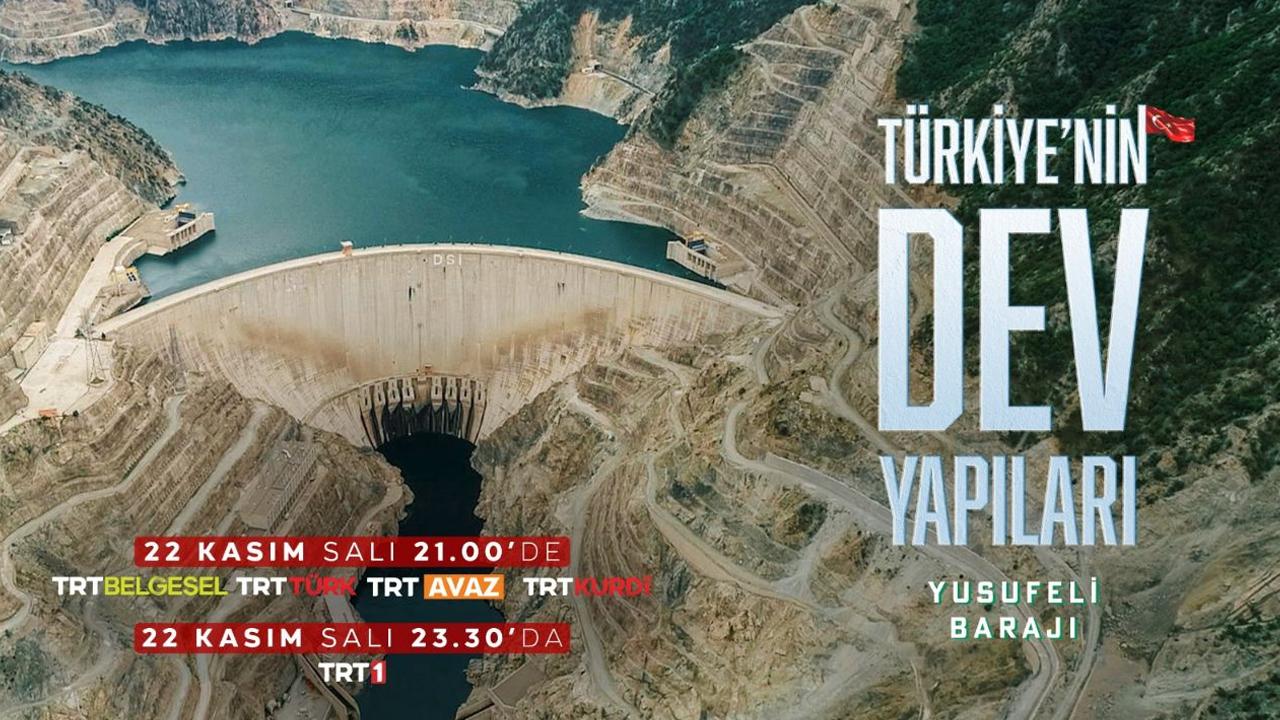 Yusufeli Barajı&#039;nın inşa hikayesi ilk kez TRT’de