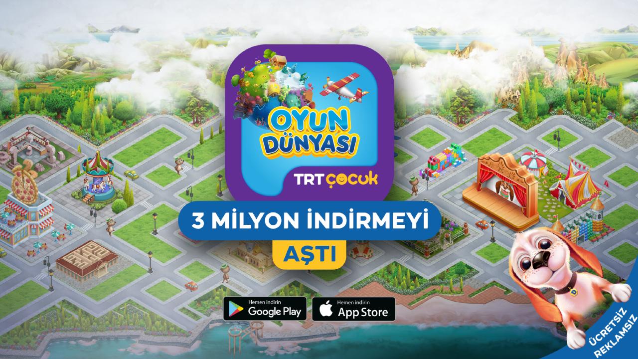 TRT Çocuk Oyun Dünyası 3 milyon indirilmeyi aştı